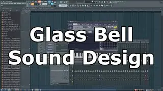 How to Make Glass Bell Sounds in FL Studio and Sytrus