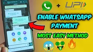 enable WHATSAPP PAYMENT feature | Most Easy Method to get WHATSAPP PAYMENT FEATURE 🔥