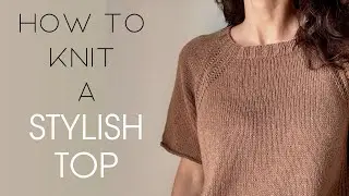 Knit a Top You’ll Actually Wear All Summer (for beginners) 🌻