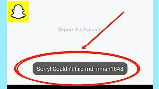 Snapchat me kisi ko friend request nhi Jaa raha hai/sorry, couldn't find user/sorry couldn't find