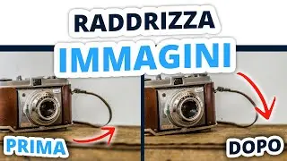 Come Raddrizzare le immagini - Photoshop Masterclass