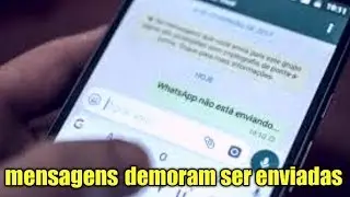 Mensagens demoram para serem enviadas no WhatsApp ? Solução