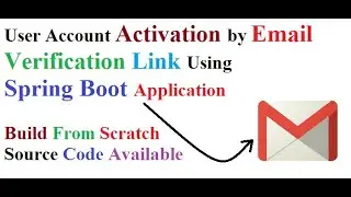 User Account Activation by Email Verification Link Using Spring Boot Application