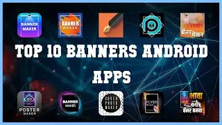 Top 10 Banners Android App | Review