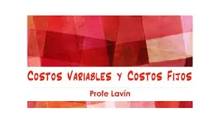 ✅ Costos Fijos y Costos Variables ✅