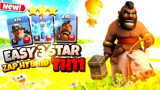 Th11 Zap Hybrid Attack Strategy 2023 | Zap Hybrid Th11 | Best Th11 Attack Strategy