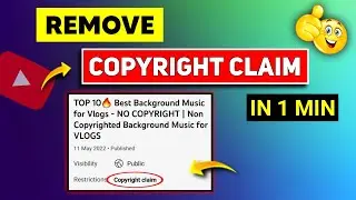 How to REMOVE Copyright Claim on YouTube Videos 2022 | Copyright Claim kaise hataye