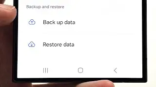 How To Backup Samsung Galaxy S24 Ultra