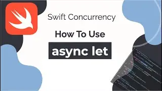 Swift Concurrency | Use THIS Technique To Write Better Code | Async Let