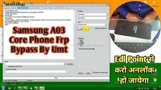 Samsung A03 Core Phone Frp Bypass By Umt / Spd Cpu Phone Edl Point Se Unlock Kare 100%