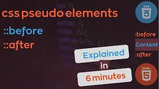 Learn how to use CSS Before and After Pseudo Elements Tutorial