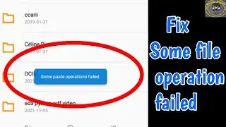 How to Fix Some file operation failed Some paste operation failed | Move & Copy Problem File Manager