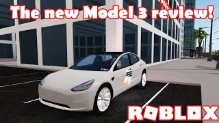 Tesla Model 3 Review! | ROBLOX Vehicle Simulator