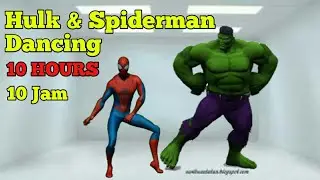 Superhero Dancing - Hulk And Spiderman [10 Hours]