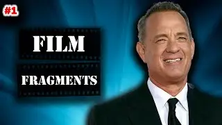 TOM HANKS FILMS (FEAT. CINEMA SCUMBAGS) - Film Fragments #1