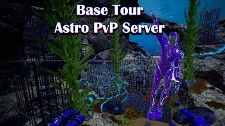 ARK BASE TOUR ASTRO PVP SERVER