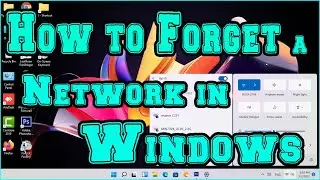 How To Remove Connected Wireless in Windows 11 | How to Forget a Network in Windows 11| Unknown WIFI