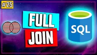 SQL FULL OUTER JOIN - SQL Tutorial #25