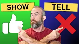 You'll actually understand "Show vs Tell" after watching this