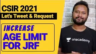 Increase Age Limit for JRF | Lets Tweet and Request CSIR | CSIR 2021