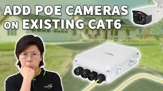 Best Way to Add More PoE Cameras Without Running a Bunch of Cat5e/Cat6