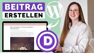 Wordpress Blogbeitrag erstellen & designen mit Divi ✏️ So wird's perfekt! (Blogbeiträge schreiben)