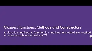 Classes, Functions, Methods and Constructors