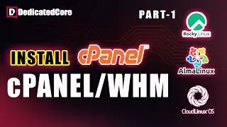 How to Install cPanel WHM on AlmaLinux- RockyLinux, Centos and CloudLinux