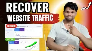 Recover Website Traffic 2024 | How to Recover From a Sudden Drop In Website Traffic