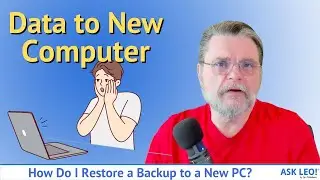 How Do I Restore a Backup to a New PC?