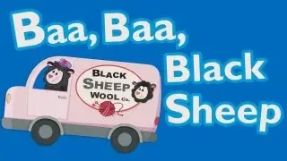 Baa Baa Black Sheep Animated - Mother Goose Club Rhymes for Kids