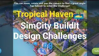 "Tropical Haven🏝" SimCity BuildIt Design Challenges #8