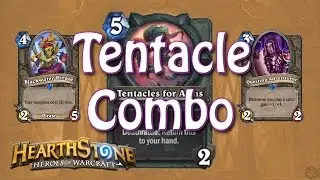 Hearthstone - The Tentacles for Arms Dream