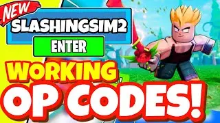 ALL *6* NEW WORKNG OP CODES SLASHING SIMULATOR 2! IN ROBLOX SLASHING SIMULATOR 2 ⚔️ CODES