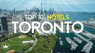 The Top 10 BEST Hotels in Toronto, Canada (2024)