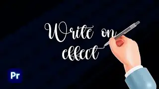 Handwriting WRITE ON Effect Tutorial In Premiere Pro | Tutorial 2024