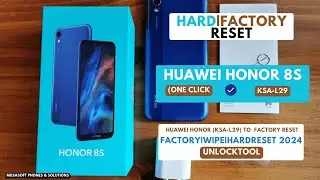 HOW TO FACTORY RESET HUAWEI HONOR 8S|KSA L29 HARDRESET|WIPE PIN|PATTERN|PASSWORD UNLOCK|2024