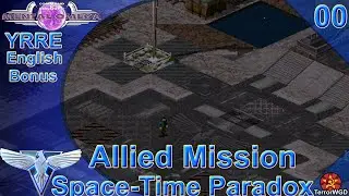 Mental Omega 3.3.6│Yuris Revenge Remake (YRRE English)│Bonus Allied Mission│Space-Time Paradox