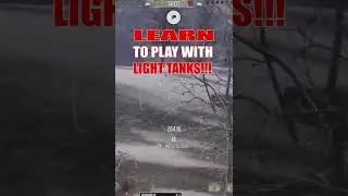 Learn to play with light tanks!!! 