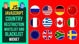 How To Create JavaScript Country Restriction With Blacklist And Whitelist HTML/CSS/JS