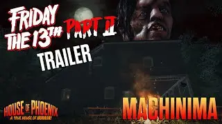 FRIDAY THE 13TH PART 2 TRAILER | MACHINIMA | The Game