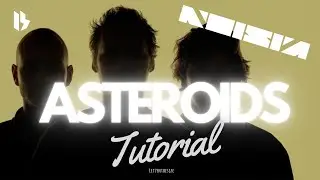 NOISIA ASTEROIDS BASS TUTORIAL