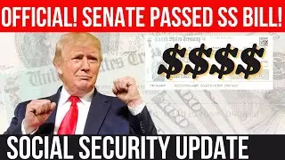 GOOD NEWS! SENATE PASSED SOCIAL SECURITY INCREASE BILL! SSA SSI SSDI Payments | Social Security Upda