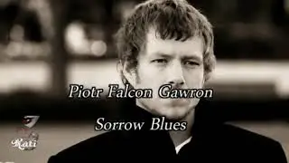 Piotr Falcon Gawron - Sorrow Blues