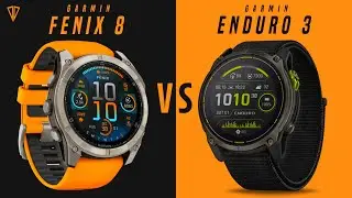 Garmin Fenix 8 VS Garmin Enduro 3