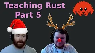 Teaching Rust | Part 5