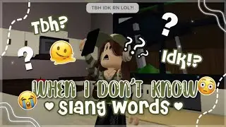 When I Don't Know Slang Words 😭🥲✨ - Roblox Meme 2023 ❤️ - My Gaming Town ☆