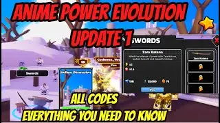 Anime Power Evolution Update 1 !!!! - All codes and new feature!