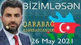 BizimləSən (26.05.2021)