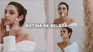 MINHA ROTINA DE BELEZA | COMO CUIDO DA MINHA PELE *SKIN CARE BÁSICO QUE FUNCIONA*